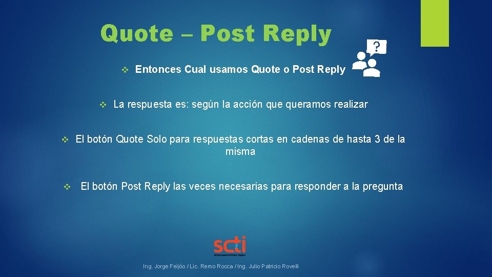 Quote – Post Reply v v Entonces Cual usamos Quote o Post Reply La