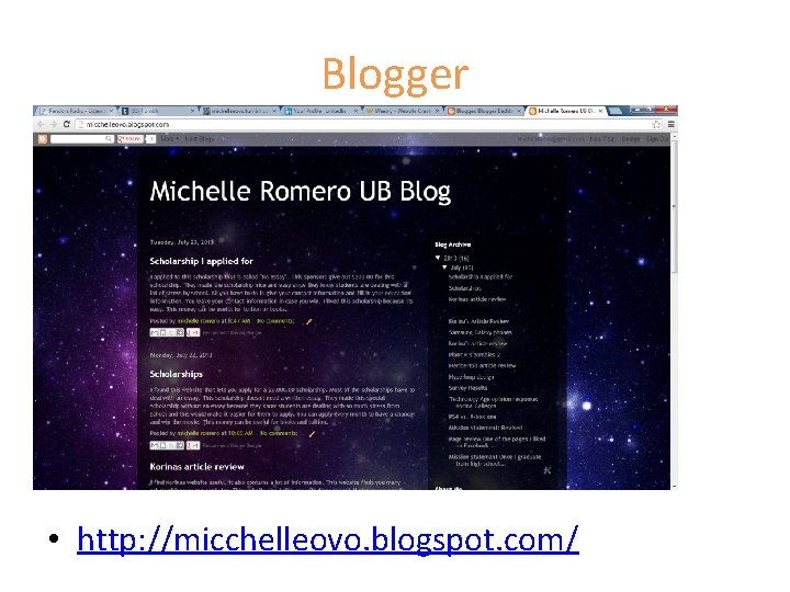 Blogger • http: //micchelleovo. blogspot. com/ 