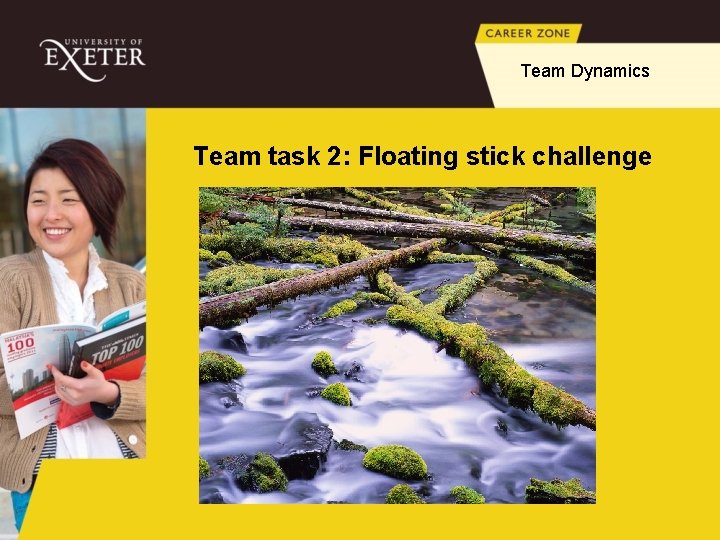 Team Dynamics Team task 2: Floating stick challenge 