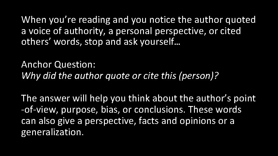 When you’re reading and you notice the author quoted a voice of authority, a