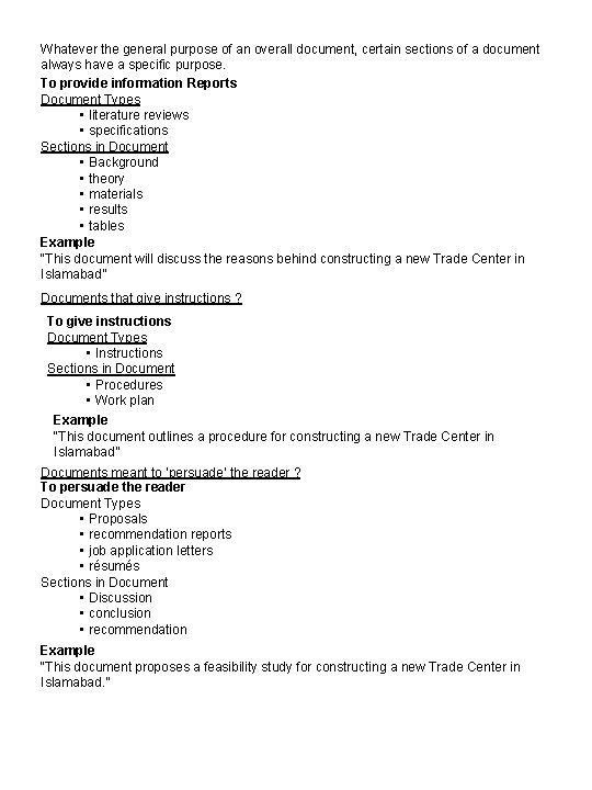 Whatever the general purpose of an overall document, certain sections of a document always Whatever the general purpose of an overall document, certain sections of a document always