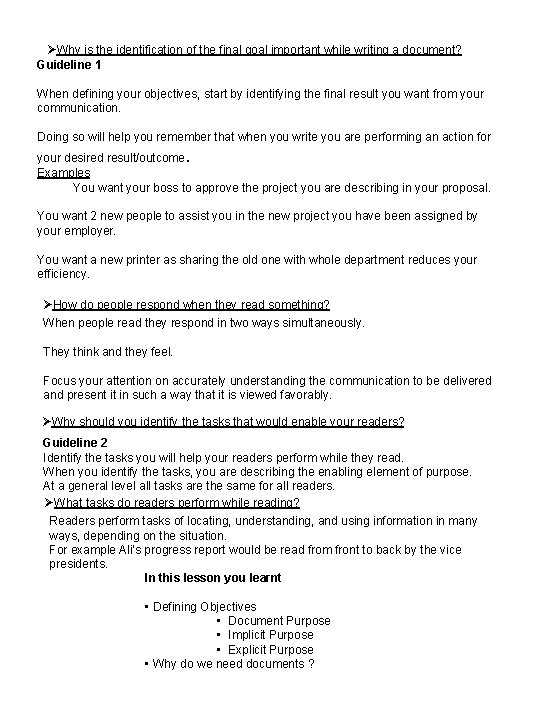 ØWhy is the identification of the final goal important while writing a document? Guideline ØWhy is the identification of the final goal important while writing a document? Guideline