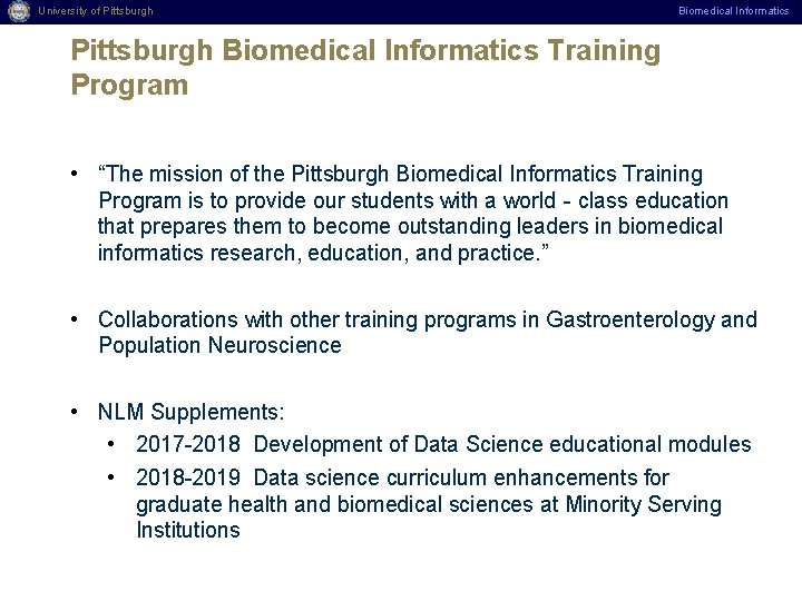 University of Pittsburgh Biomedical Informatics Department Name (Edit Master > Select Slide 1) Pittsburgh