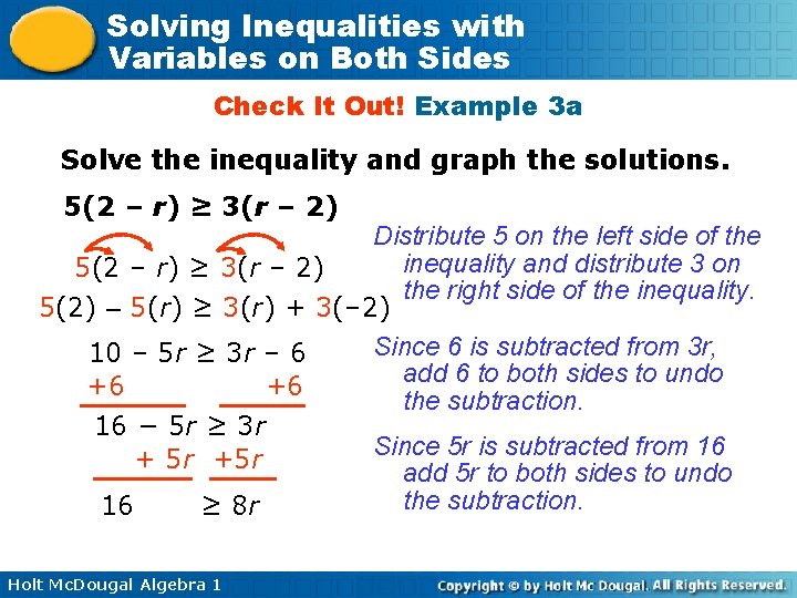 Solving Inequalities with Variables on Both Sides Check It Out! Example 3 a Solve