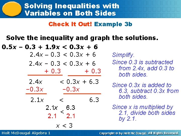 Solving Inequalities with Variables on Both Sides Check It Out! Example 3 b Solve