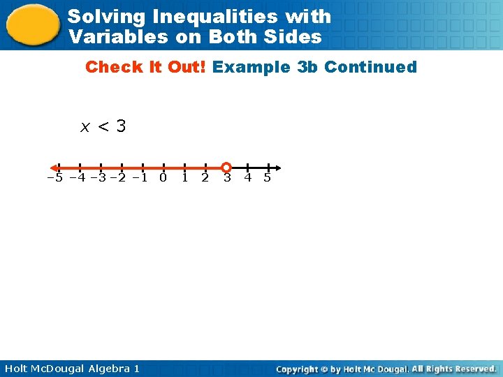 Solving Inequalities with Variables on Both Sides Check It Out! Example 3 b Continued
