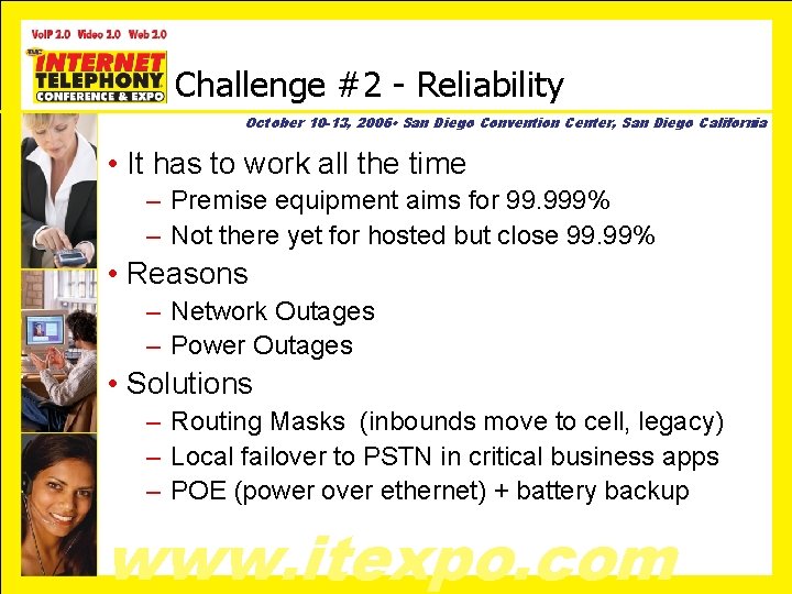 Challenge #2 - Reliability October 10 -13, 2006 • San Diego Convention Center, San