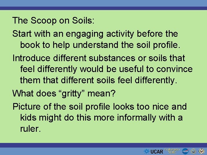 The Scoop on Soils: Start with an engaging activity before the book to help