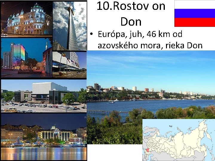 10. Rostov on Don • Európa, juh, 46 km od azovského mora, rieka Don