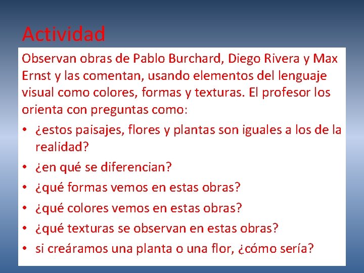 Actividad Observan obras de Pablo Burchard, Diego Rivera y Max Ernst y las comentan,