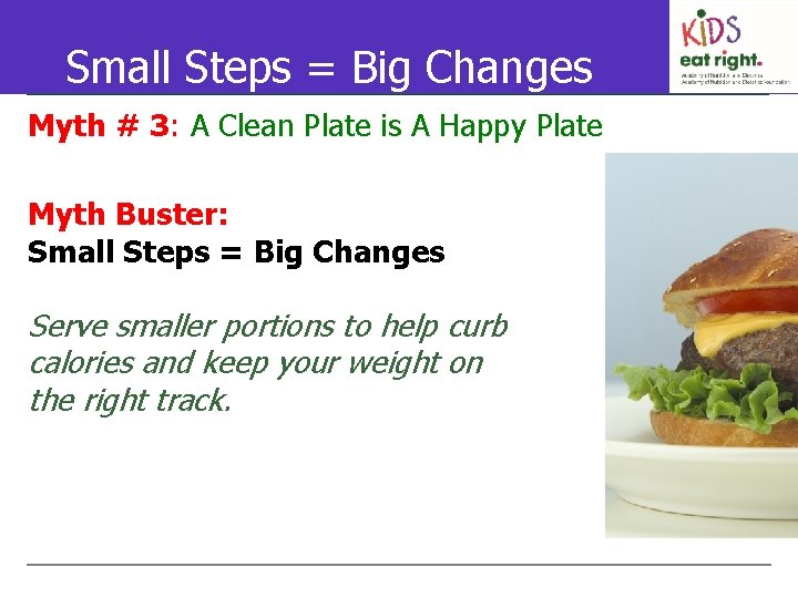 Small Steps = Big Changes Myth # 3: A Clean Plate is A Happy