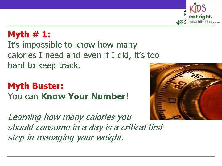 Know Your Number Myth # 1: It’s impossible to know how many calories I