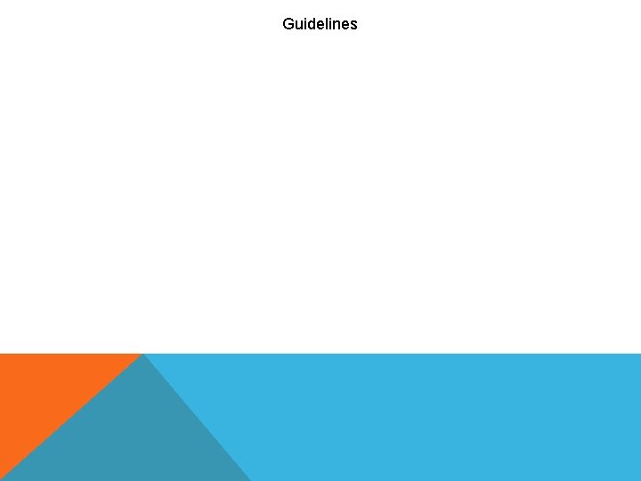 Guidelines 