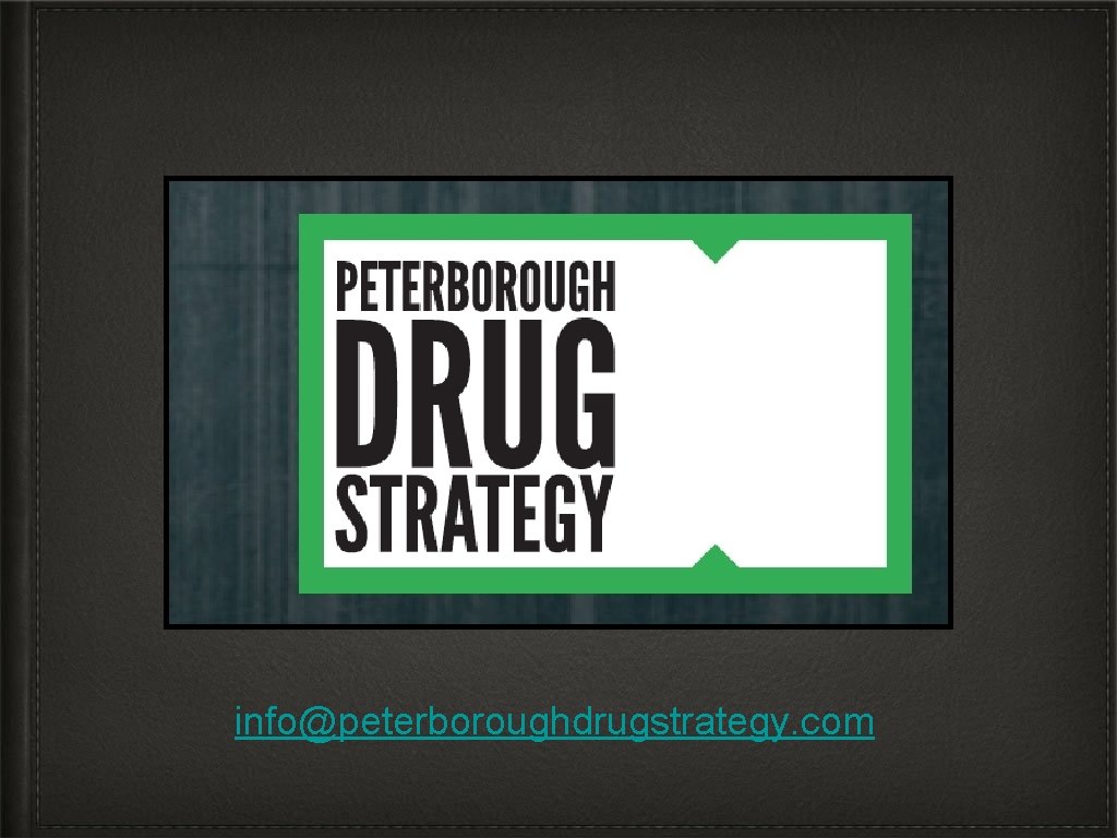 info@peterboroughdrugstrategy. com 