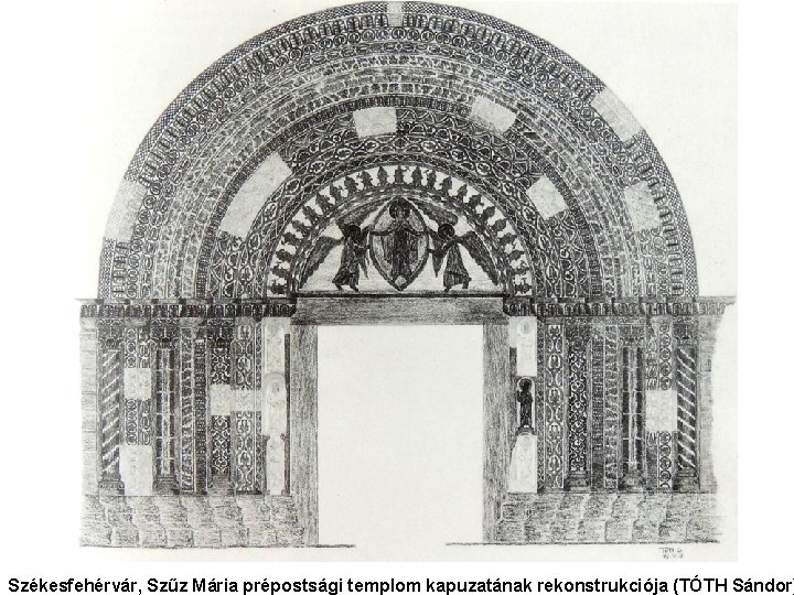 Székesfehérvár, Szűz Mária prépostsági templom kapuzatának rekonstrukciója (TÓTH Sándor) 
