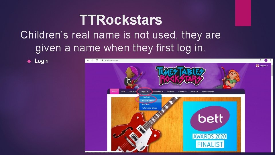 TTRockstars Children’s real name is not used, they are given a name when they