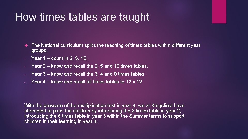 How times tables are taught The National curriculum splits the teaching of times tables