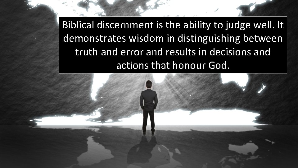 Biblical discernment is the ability to judge well. It demonstrates wisdom in distinguishing between