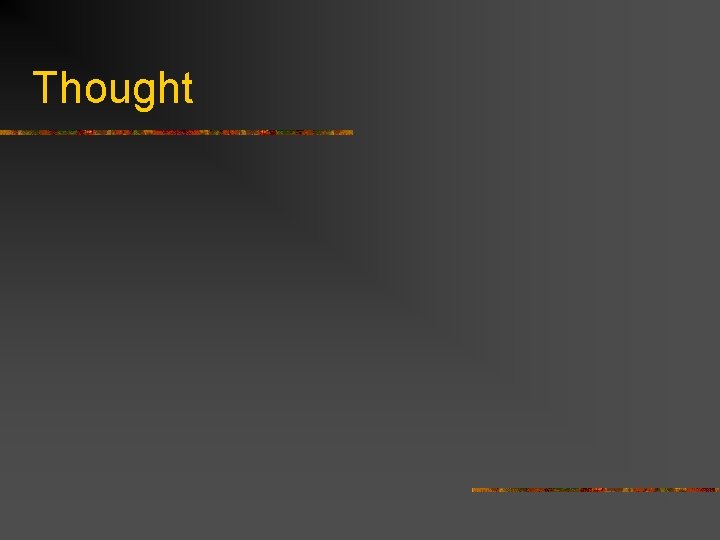 Thought 