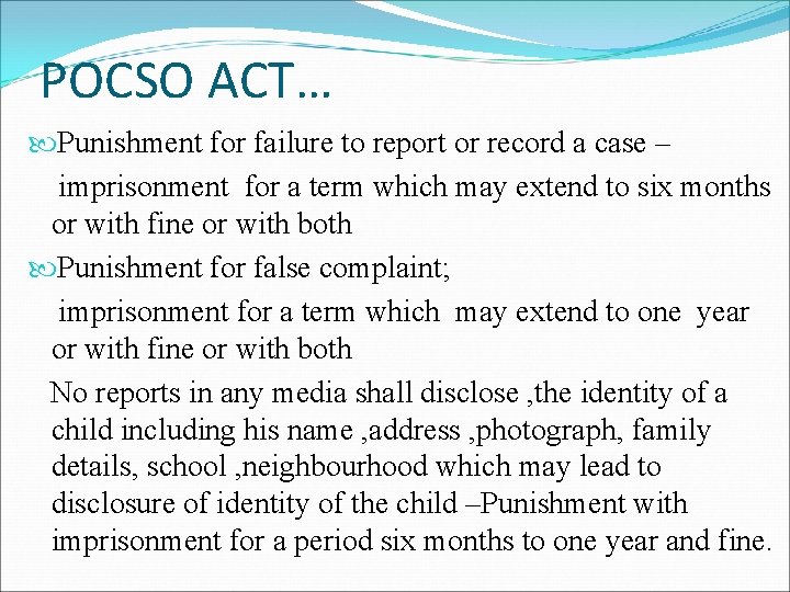 POCSO ACT… Punishment for failure to report or record a case – imprisonment for