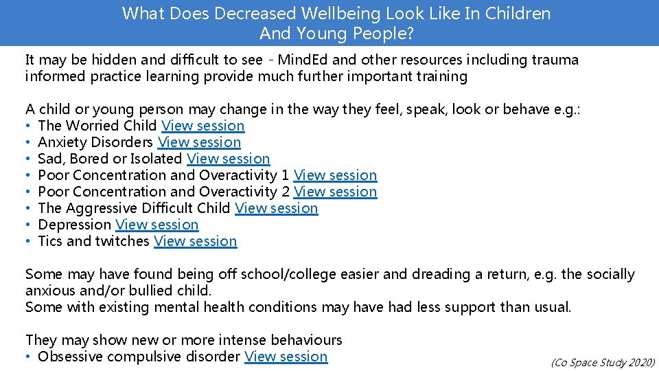 What Does Decreased Wellbeing Look Like In Children And Young People? It may be