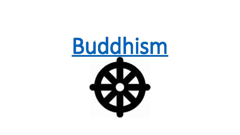 Buddhism 