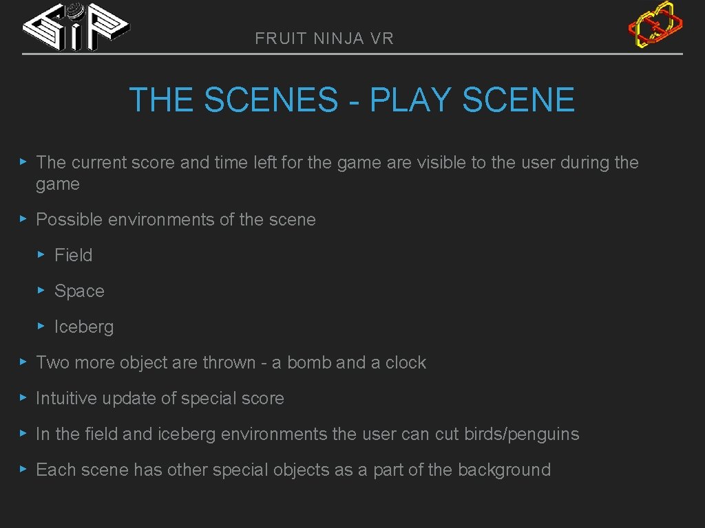 FRUIT NINJA VR THE SCENES - PLAY SCENE ▸ The current score and time