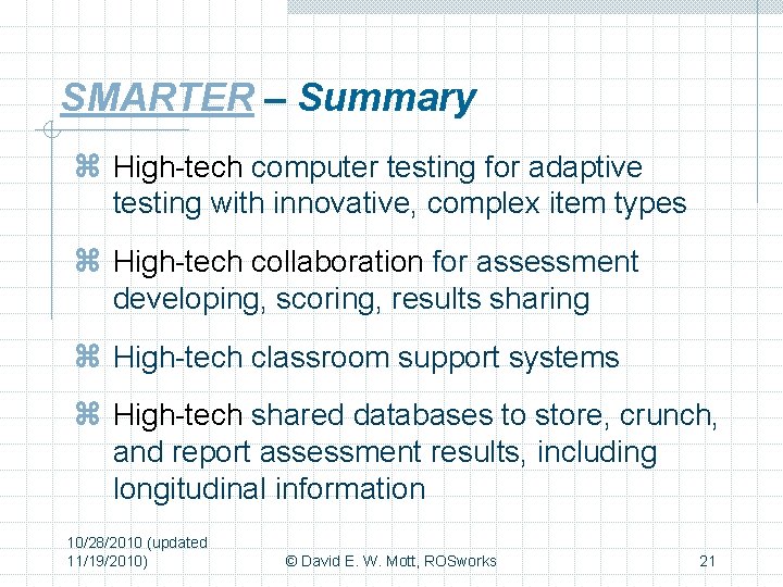 SMARTER – Summary z High-tech computer testing for adaptive testing with innovative, complex item