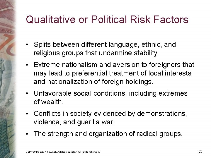 Qualitative or Political Risk Factors • Splits between different language, ethnic, and religious groups