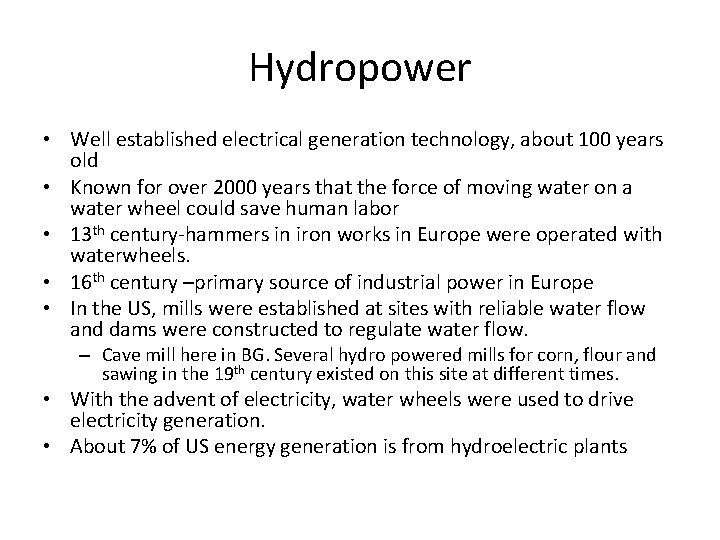 Other renewable energy sources Hydropower Wind energy Ocean