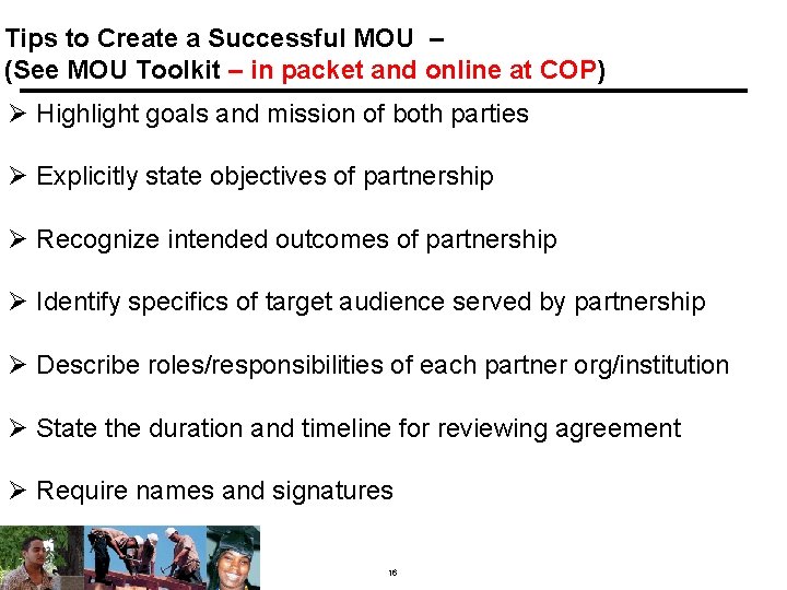 Tips to Create a Successful MOU – (See MOU Toolkit – in packet and