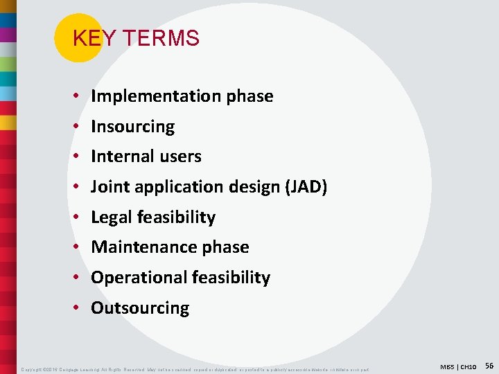 KEY TERMS • Implementation phase • Insourcing • Internal users • Joint application design
