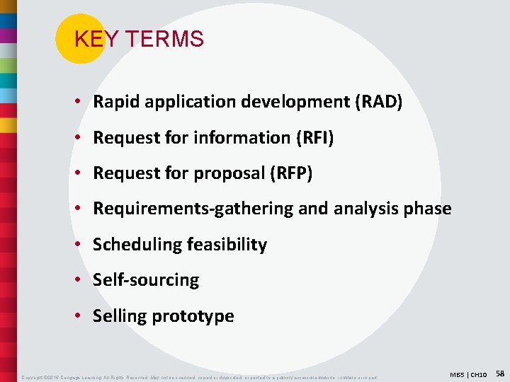 KEY TERMS • Rapid application development (RAD) • Request for information (RFI) • Request