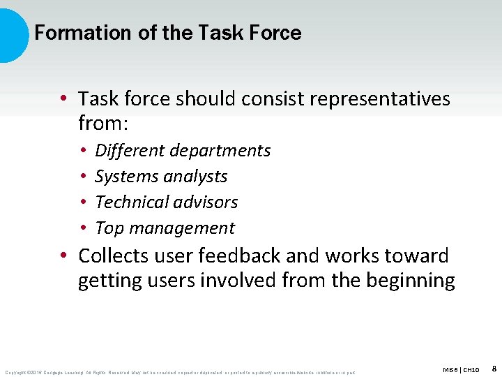 Formation of the Task Force • Task force should consist representatives from: • •