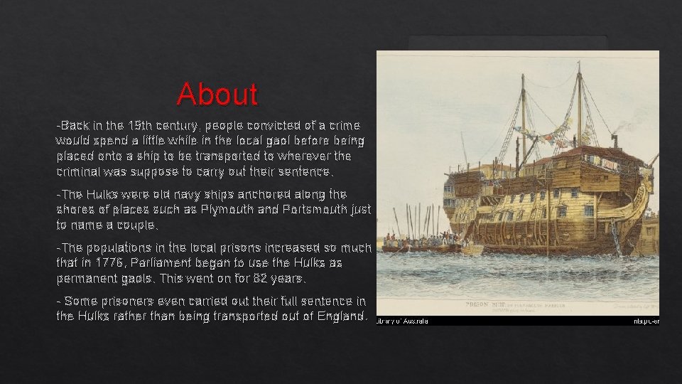 About -Back in the 19 th century, people convicted of a crime would spend