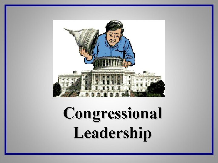 Congressional Leadership 