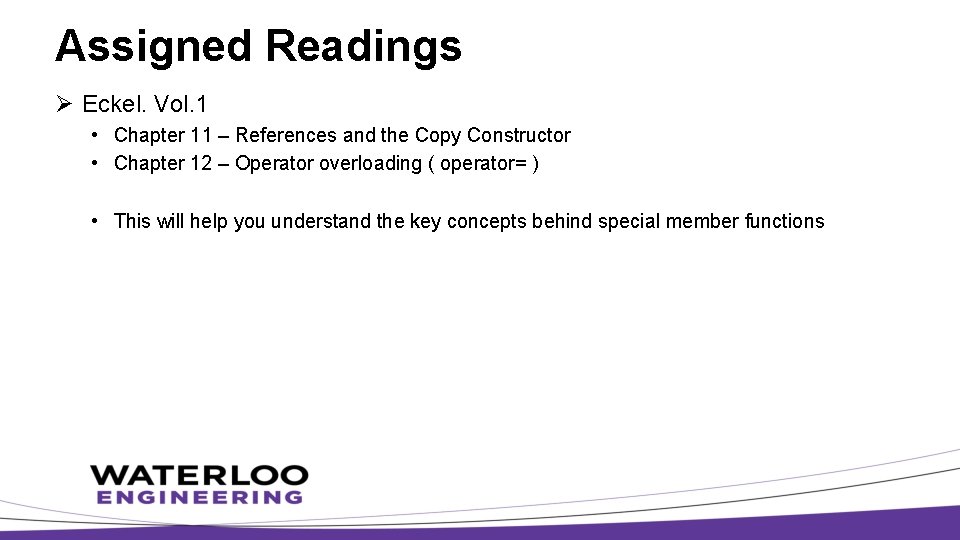 Assigned Readings Ø Eckel. Vol. 1 • Chapter 11 – References and the Copy