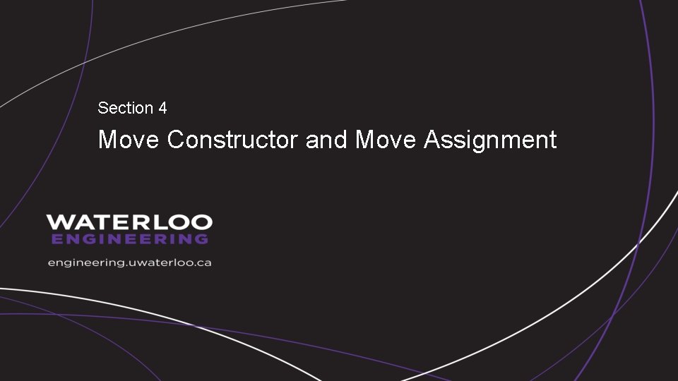 Section 4 Move Constructor and Move Assignment 