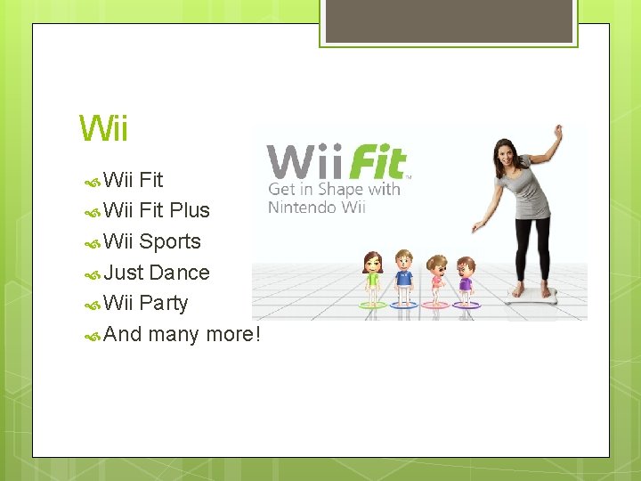 Wii Fit Plus Wii Sports Just Dance Wii Party And many more! 