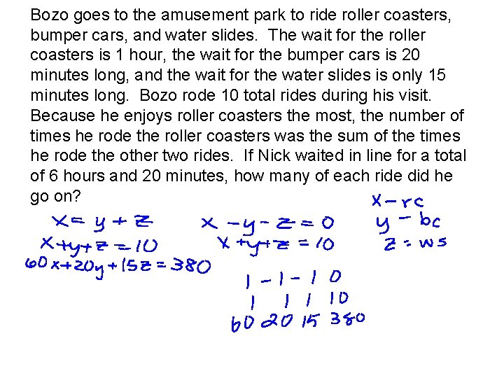 Bozo goes to the amusement park to ride roller coasters, bumper cars, and water