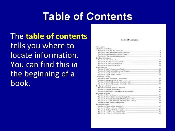 Table of Contents The table of contents tells you where to locate information. You