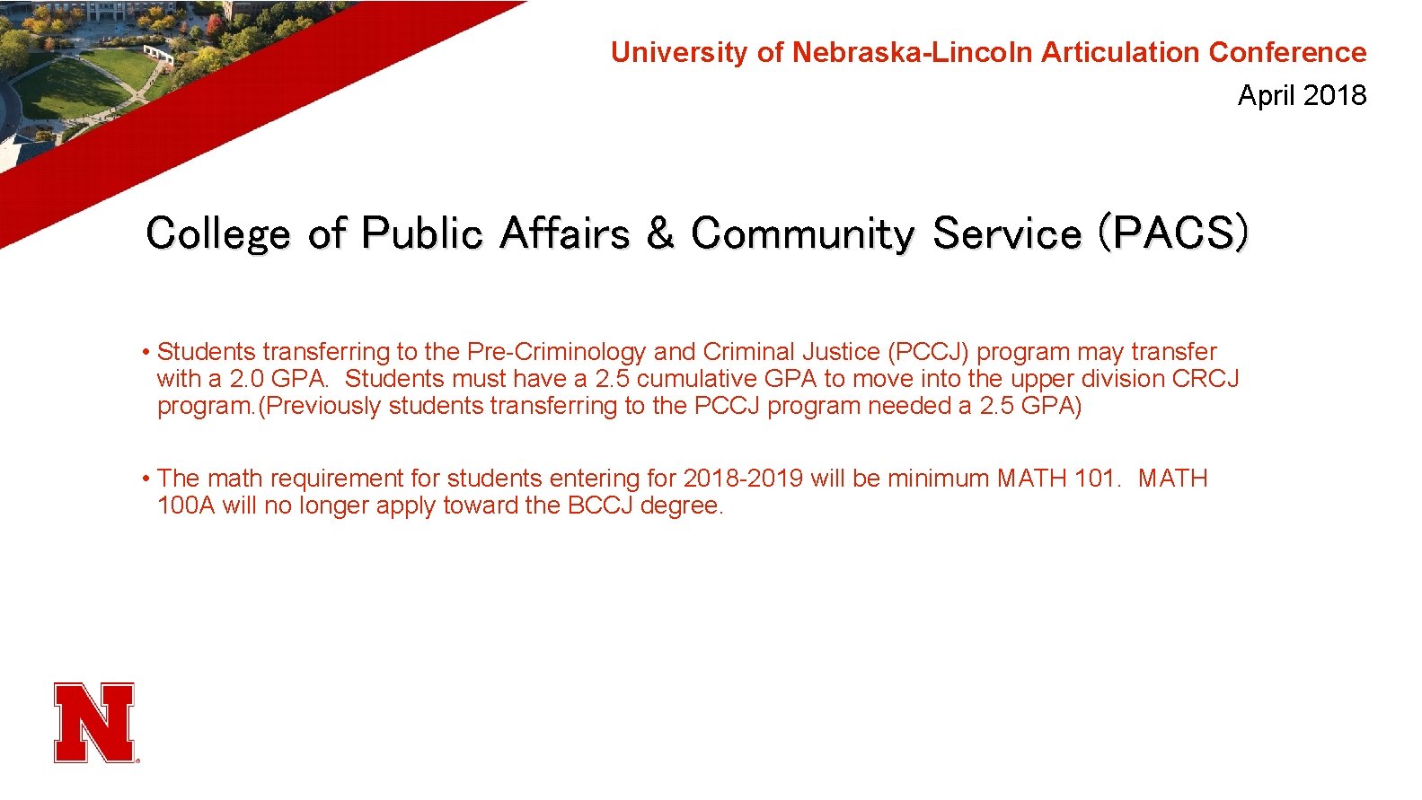 University of Nebraska-Lincoln Articulation Conference April 2018 College of Public Affairs & Community Service