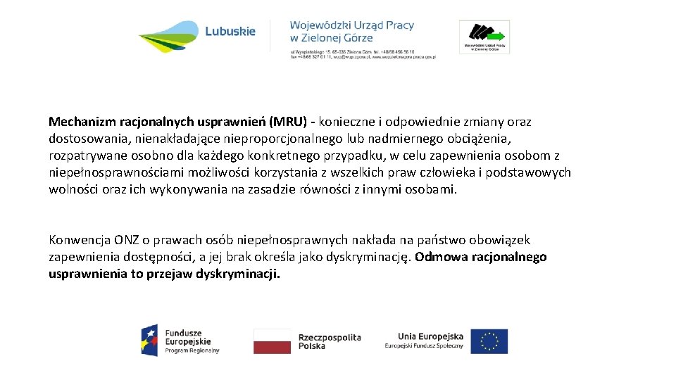 Mechanizm racjonalnych usprawnień (MRU) - konieczne i odpowiednie zmiany oraz dostosowania, nienakładające nieproporcjonalnego lub