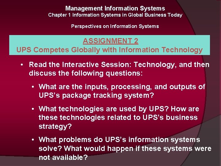 Management Information Systems Chapter 1 Information Systems in Global Business Today Perspectives on Information