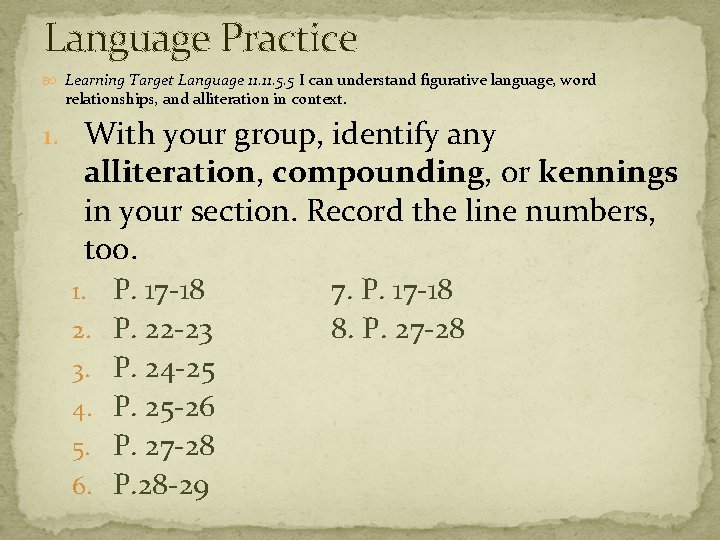 Language Practice Learning Target Language 11. 5. 5 I can understand figurative language, word