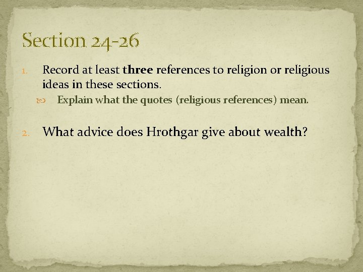 Section 24 -26 1. Record at least three references to religion or religious ideas