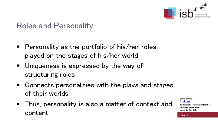 Roles and Personality § Personality as the portfolio of his/her roles, played on the