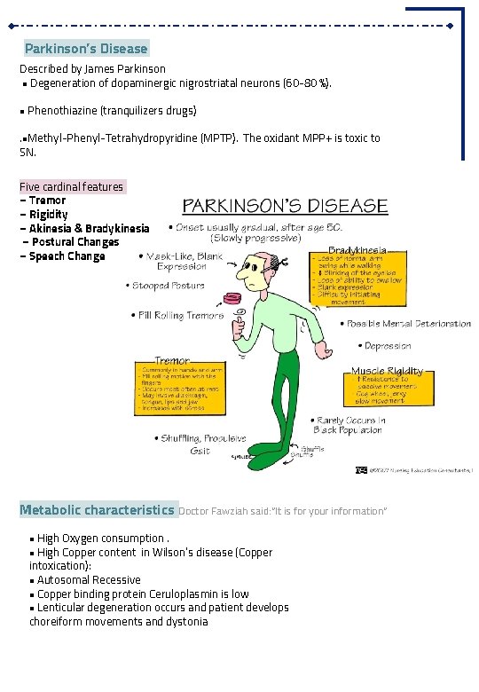 Parkinson’s Disease Described by James Parkinson • Degeneration of dopaminergic nigrostriatal neurons (60 -80