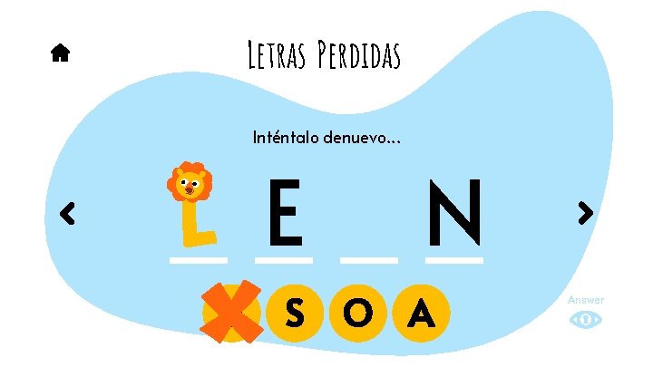 Letras Perdidas Inténtalo denuevo. . . E U S N O A Answer 