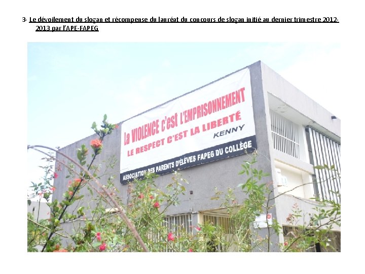 3 - Le dévoilement du slogan et récompense du lauréat du concours de slogan
